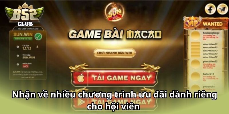 Nhận về nhiều chương trình ưu đãi dành riêng cho hội viên